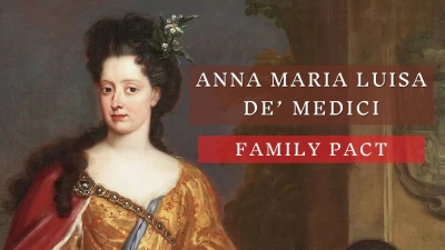 Anna Maria Luisa and the Family Pact