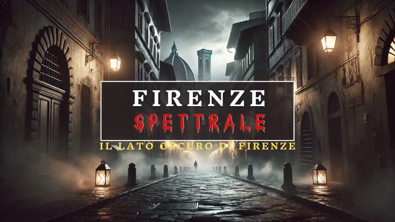 Firenze spettrale
